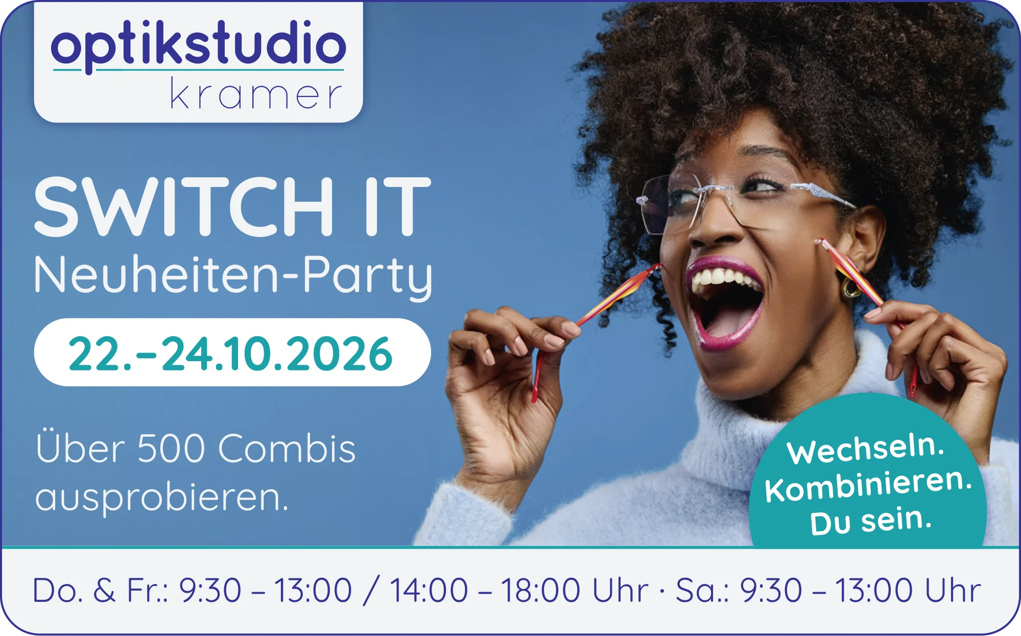 Switch-it Neuheiten-Party bei Optikstudio Kramer in Weinheim vom 22. bis 24. Oktober 2026 mit über 500 Combis zum Ausprobieren.